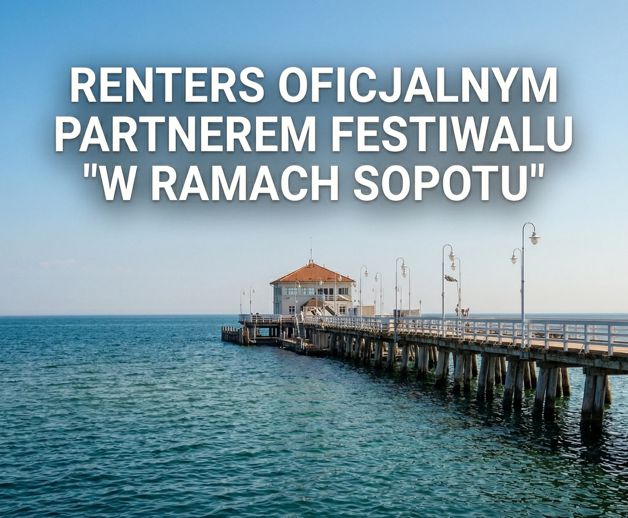 Renters wspiera 12. edycję Festiwalu Fotografii „W Ramach Sopotu”